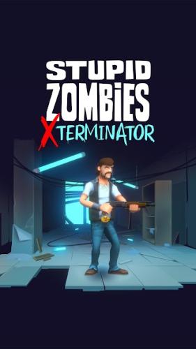 Stupid zombies Exterminator