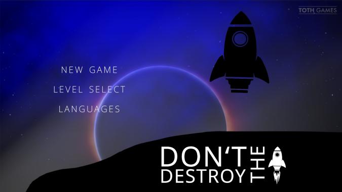 Don't Destroy the Rocket